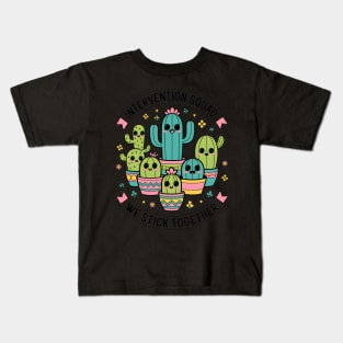 Intervention Squad We Stick Together Cactus RTI Teachers Kids T-Shirt